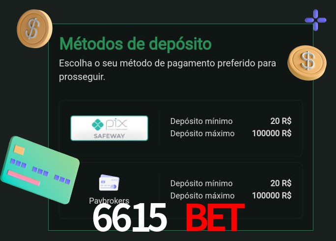 O cassino 6615 Bet oferece uma grande variedade de métodos de pagamento