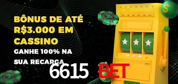 6615 Bet melhor bônus de depósito